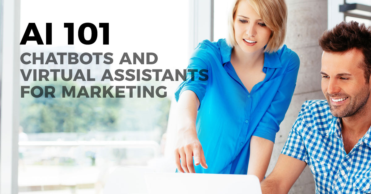 Chatbots and Virtual Assistants for Marketing