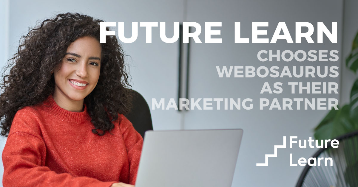 FutureLearn Chooses Webosaurus as Their Marketing Partner