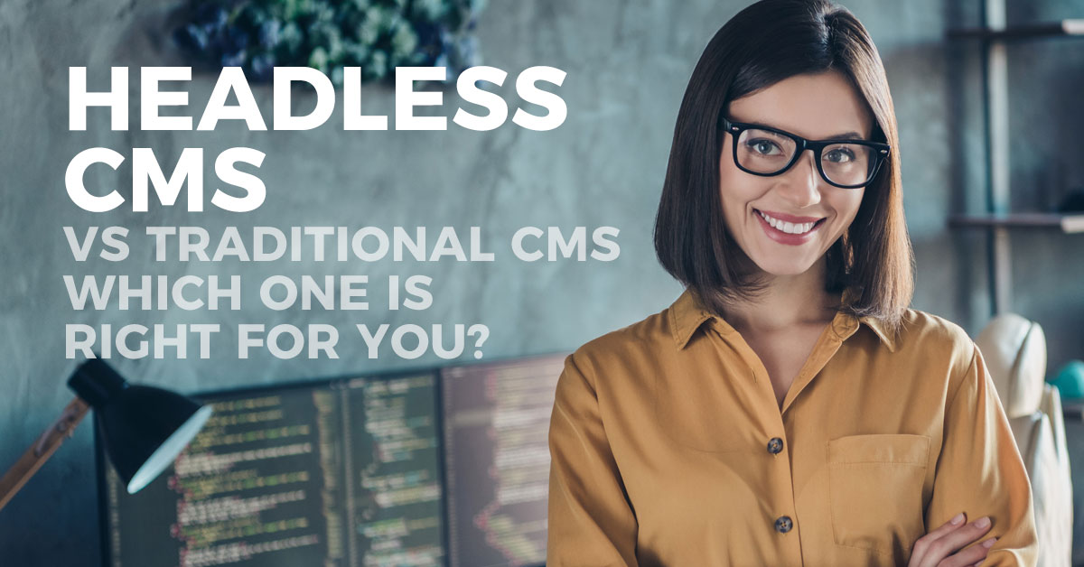 Difference between Headless CMS vs Traditional CMS