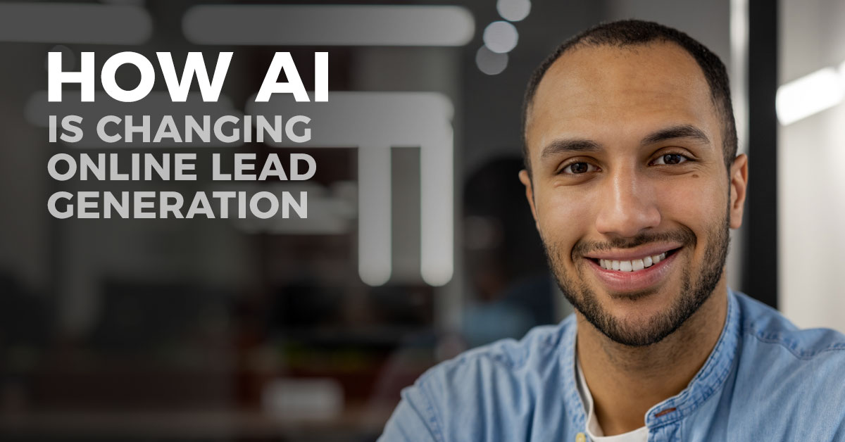 How AI is changing Online Lead Generation