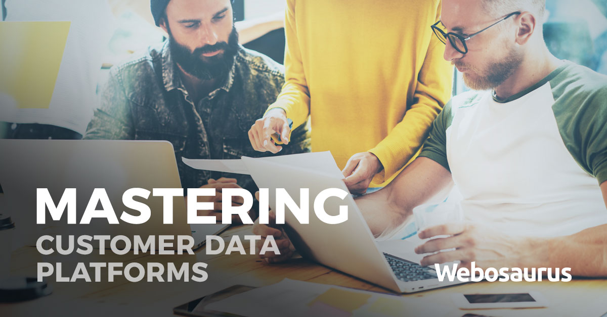 Mastering Customer Data Platforms The Key To Customer Centric Success Mastering Customer Data Platforms The Key To Customer Centric Success
