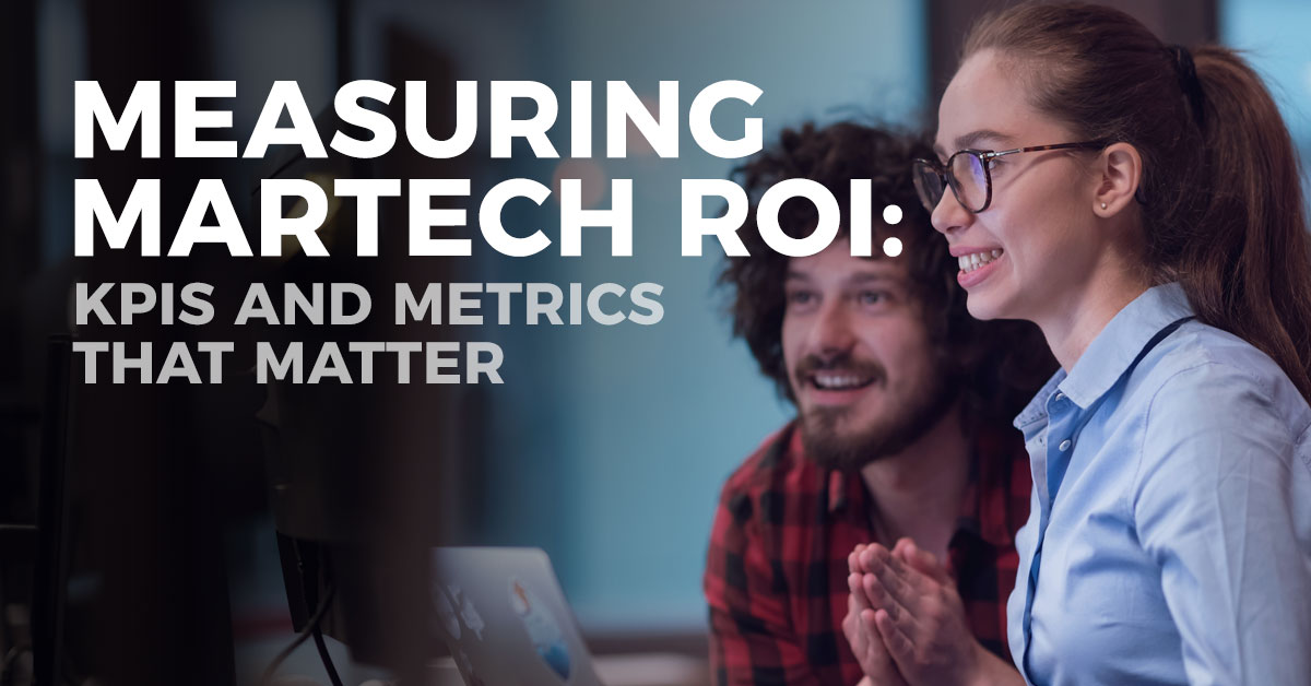 Measuring MarTech ROI
