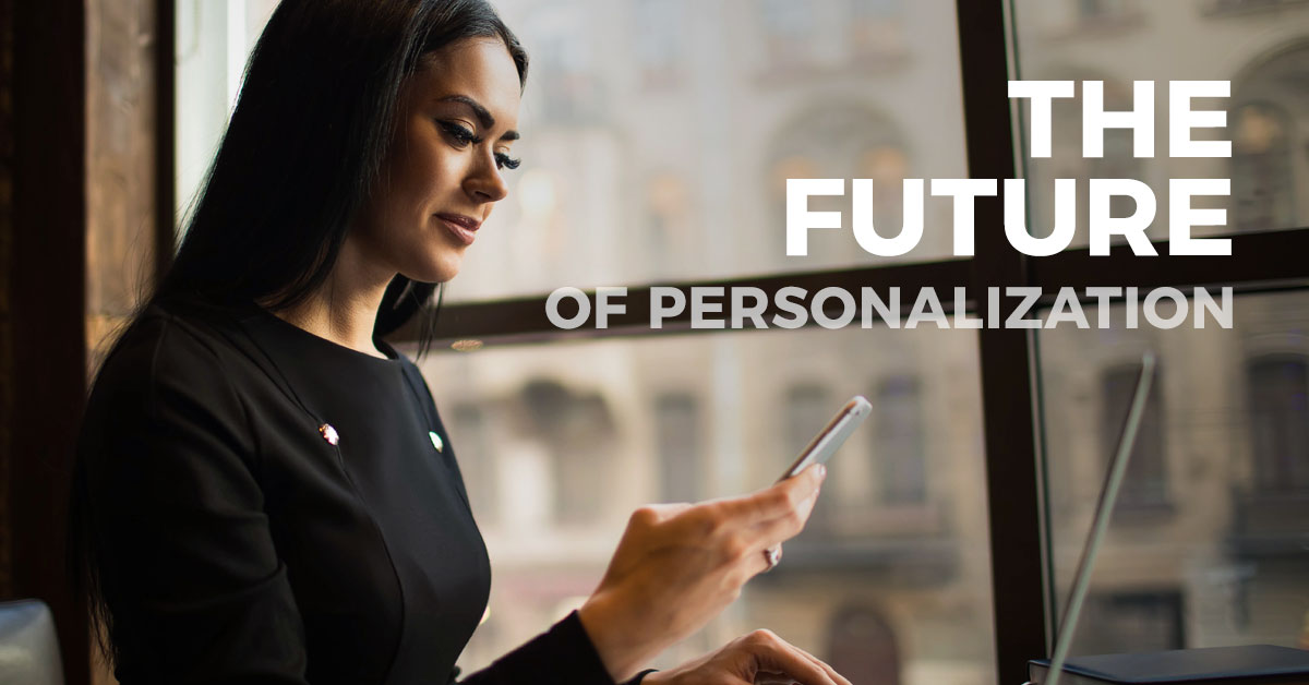 The Future of Personalisation