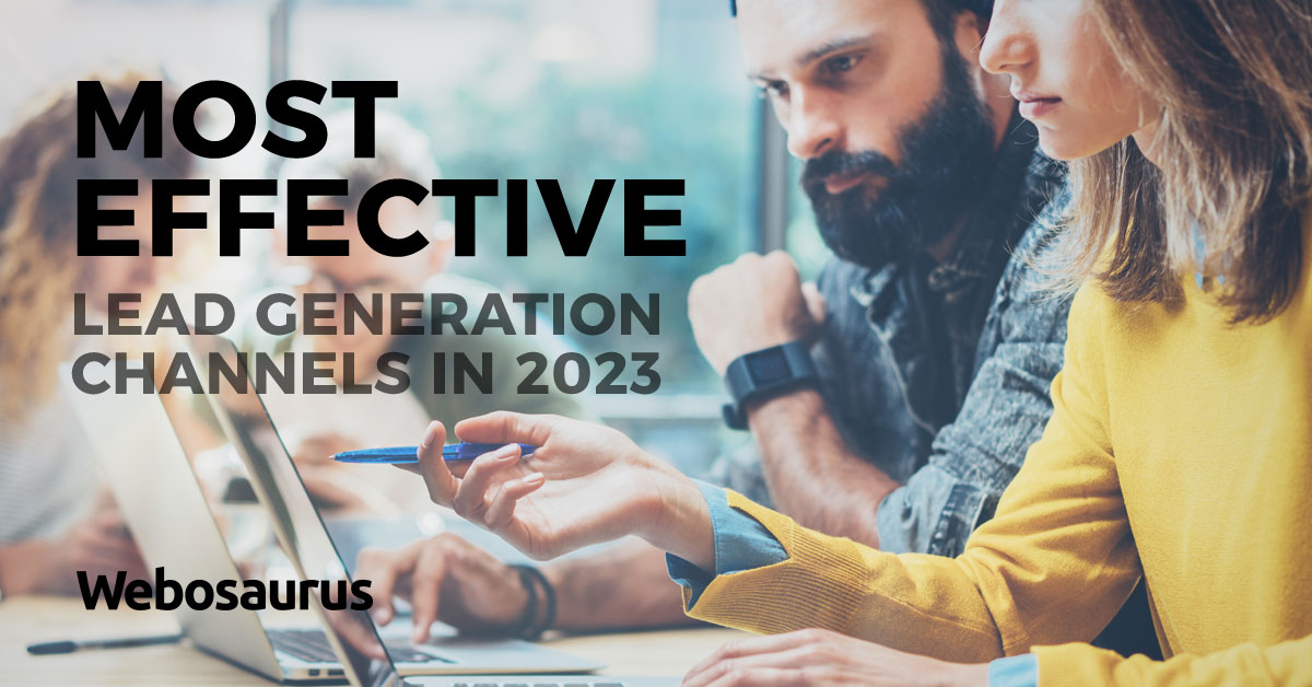 The Most Effective Lead Generation Channels in 2023