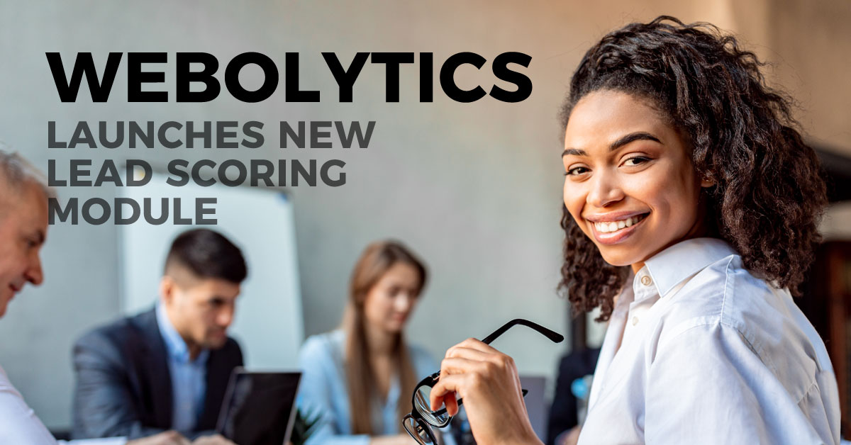 Webolytics Launches New Lead Scoring Module