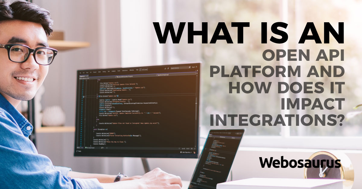 What is an open API platform and how does it impact integrations?